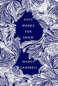 Fifty Words for Snow 