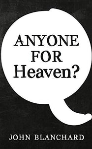 Anyone for Heaven? 