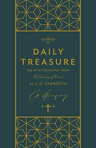 Daily Treasure: 366 Daily Readings from Spurgeon s Treasury of David 