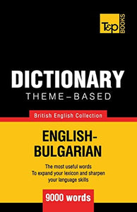 Theme-Based Dictionary British English-Bulgarian 