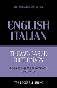 Theme-based dictionary British English-Italian - 9000 words 