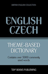 Theme-based dictionary British English-Czech - 5000 words 