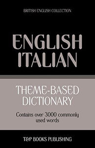 Theme-based dictionary British English-Italian - 3000 words 