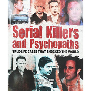 Serial Killers and Psychopaths 