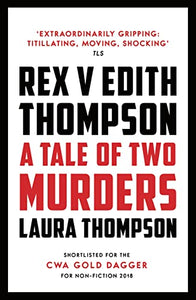 Rex v Edith Thompson 