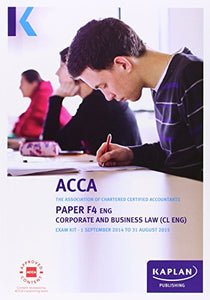 F4 Corporate and Business Law CL (UK) - Exam Kit 