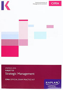 CIMA E3 Strategic Management - Exam Practice Kit 