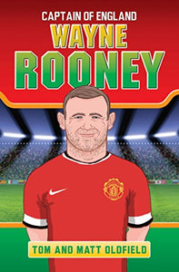 Wayne Rooney - Captain Of England 