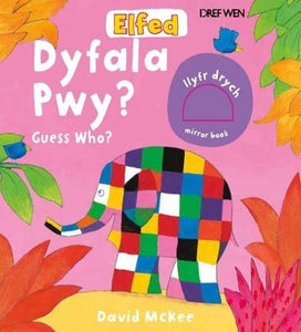 Cyfres Elfed: Dyfala Pwy?/Guess Who? 