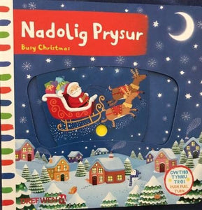 Cyfres Gwthio, Tynnu, Troi: Nadolig Prysur / Busy Christmas 