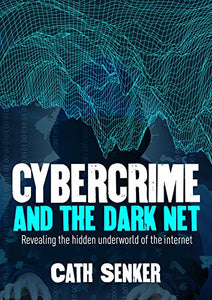 Cybercrime & the Dark Net 