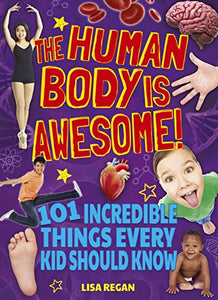 The Human Body is Awesome 