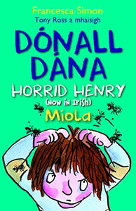 Míola Dónall Dána Horrid Henry 