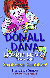 Saibhreas Sciobtha! Dónall Dana Horrid Henry 