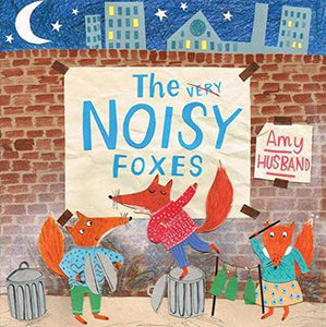 The Noisy Foxes 