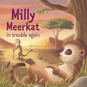 Milly the Meerkat in Trouble Again 