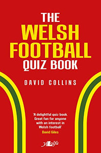 Welsh Football Quiz Book, The 