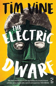 The Electric Dwarf 