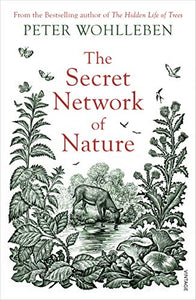 The Secret Network of Nature 