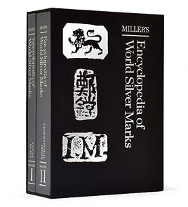 Miller's Encyclopedia of World Silver Marks 