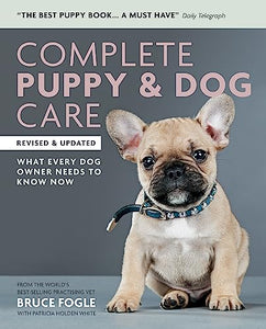 Complete Puppy & Dog Care 