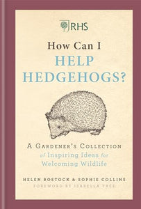 RHS How Can I Help Hedgehogs? 