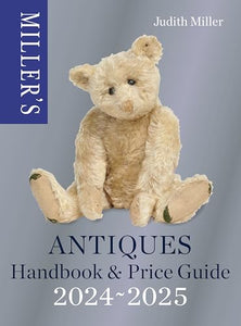 Miller’s Antiques Handbook & Price Guide 2024-2025 