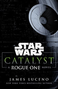 Star Wars: Catalyst 