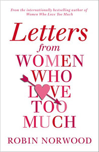 Letters from Women Who Love Too Much 