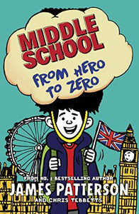 Middle School: From Hero to Zero 