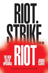 Riot. Strike. Riot 