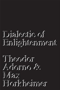 Dialectic of Enlightenment 