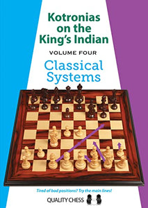 Kotronias on the King's Indian Volume IV 