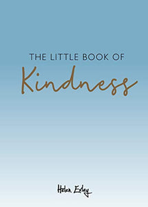 Little Book Of Kindness 