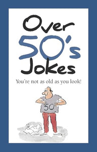 Over 50's Jokes 