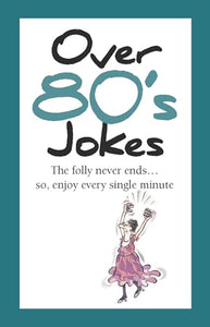 Over 80's Jokes 