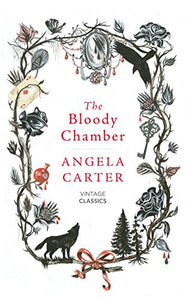 The Bloody Chamber and Other Stories 