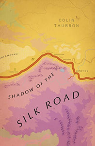 Shadow of the Silk Road 