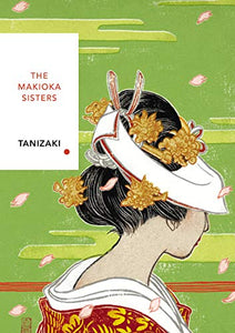 The Makioka Sisters (Vintage Classics Japanese Series) 