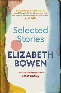 The Selected Stories of Elizabeth Bowen 