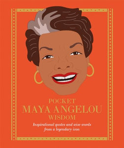 Pocket Maya Angelou Wisdom 