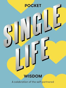 Pocket Single Life Wisdom 