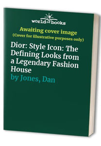 Dior: Style Icon 