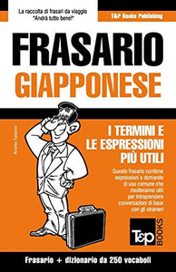 Frasario Italiano-Giapponese e mini dizionario da 250 vocaboli 