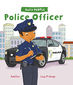 Busy People: Police Officer 