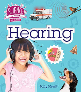 The Senses: Hearing 