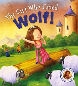 Fairytales Gone Wrong: The Girl Who Cried Wolf 