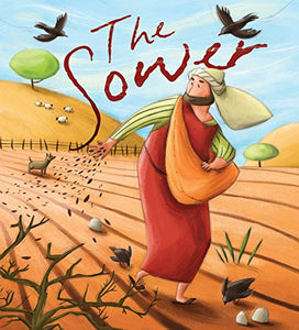 My First Bible Stories (Stories Jesus Told): The Sower 