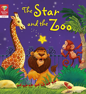 Reading Gems: The Star and the Zoo (Level 1) 