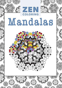 Zen Coloring: Mandalas 